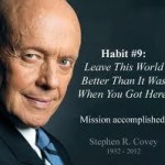 Stephen Covey: Commit to Memory the 7 Leadership Lessons